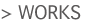 WORKS